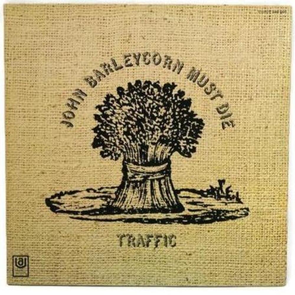 Traffic - John Barleycorn Must Die | 33